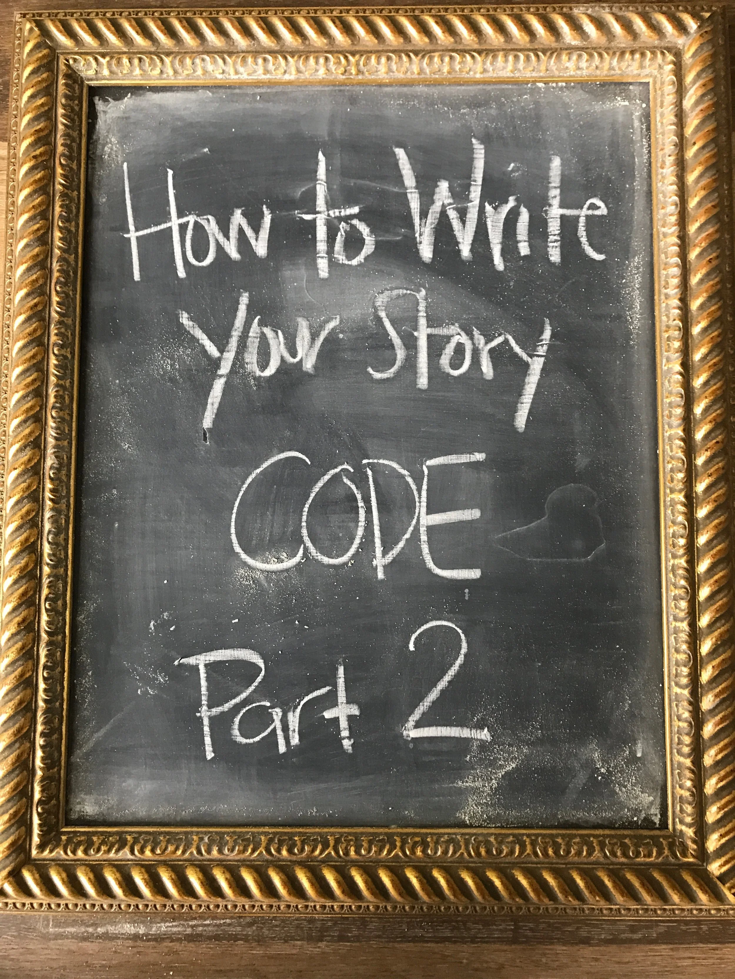 How to Write Your Story Part 2