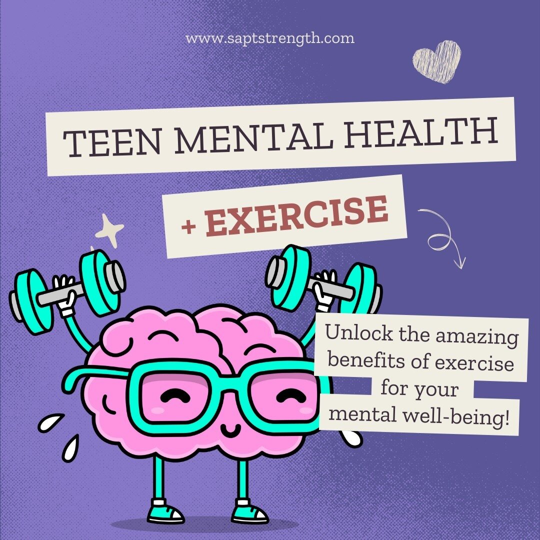 Let's talk about something super close to my heart:
Teen Mental Health!  As the founder of SAPT, I believe in the POWER of exercise to boost good vibes and make a positive impact on mental well-being! Today is Teen Mental Health Day, but we think it 