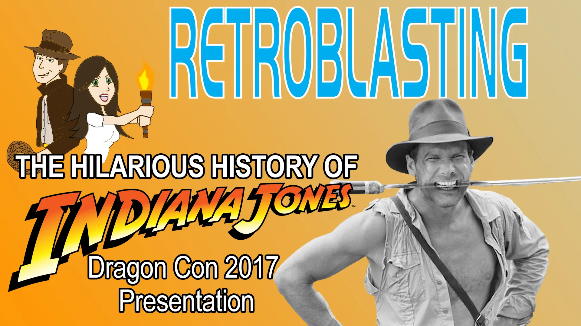 Dragon*Con 2017 Hilarious History of Indiana Jones Panel