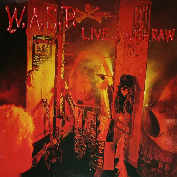 WASP Live in the Raw - Brian's first "Explicit Lyrics, Parental Advisory" album.