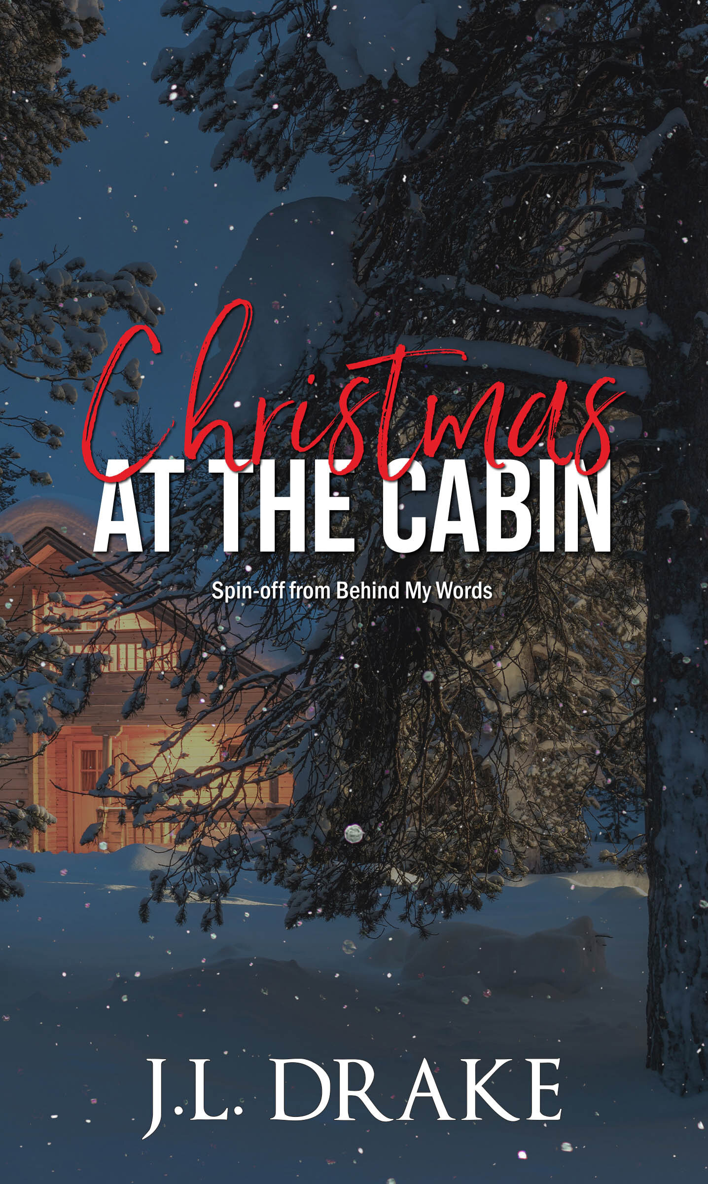 Christmas at the Cabin- JLDrake_ Resized.jpg