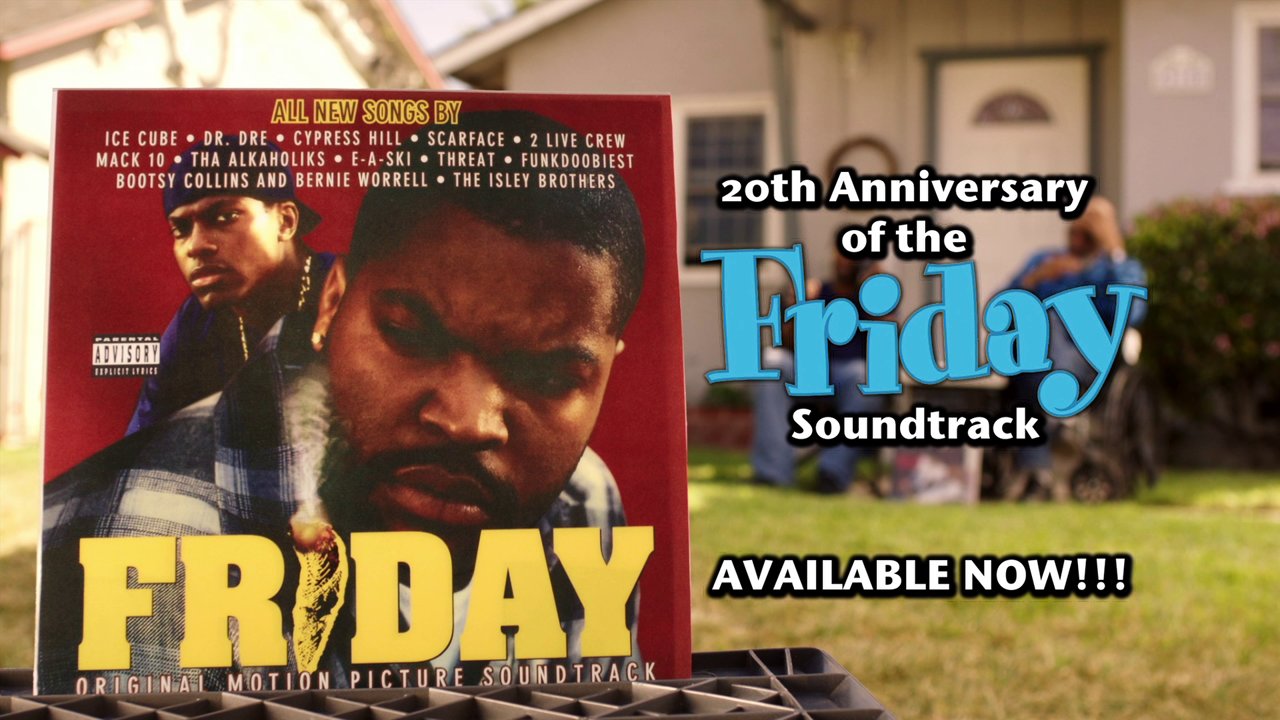Universal Music - "Friday" Soundtrack 20th Anniversary