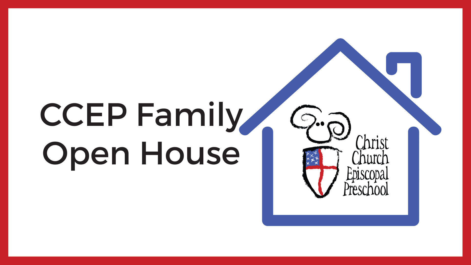 CCEP Family Open house 