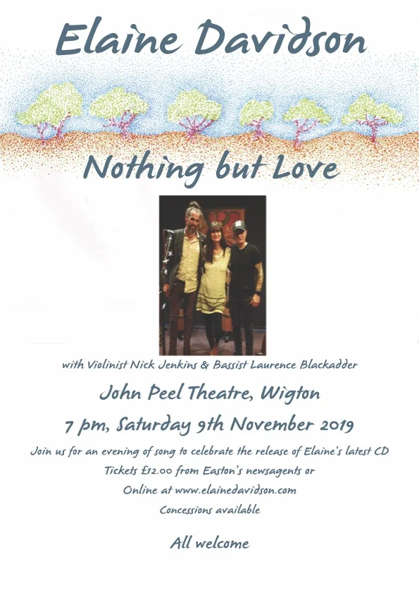 John Peel Theatre, Wigton, CD Launch Nothing But Love