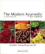This Recommended book: The Modern Ayurvedic Cookbook by Amrita Sondhi is available at amazon.com or can be pre-ordered for you in advance for $20.