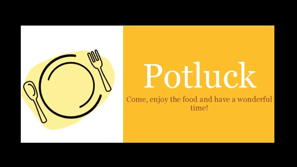Potluck - First Thursday of Every Month