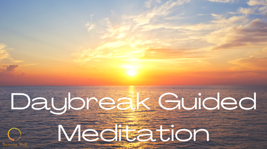 Daybreak guided meditation $9.99