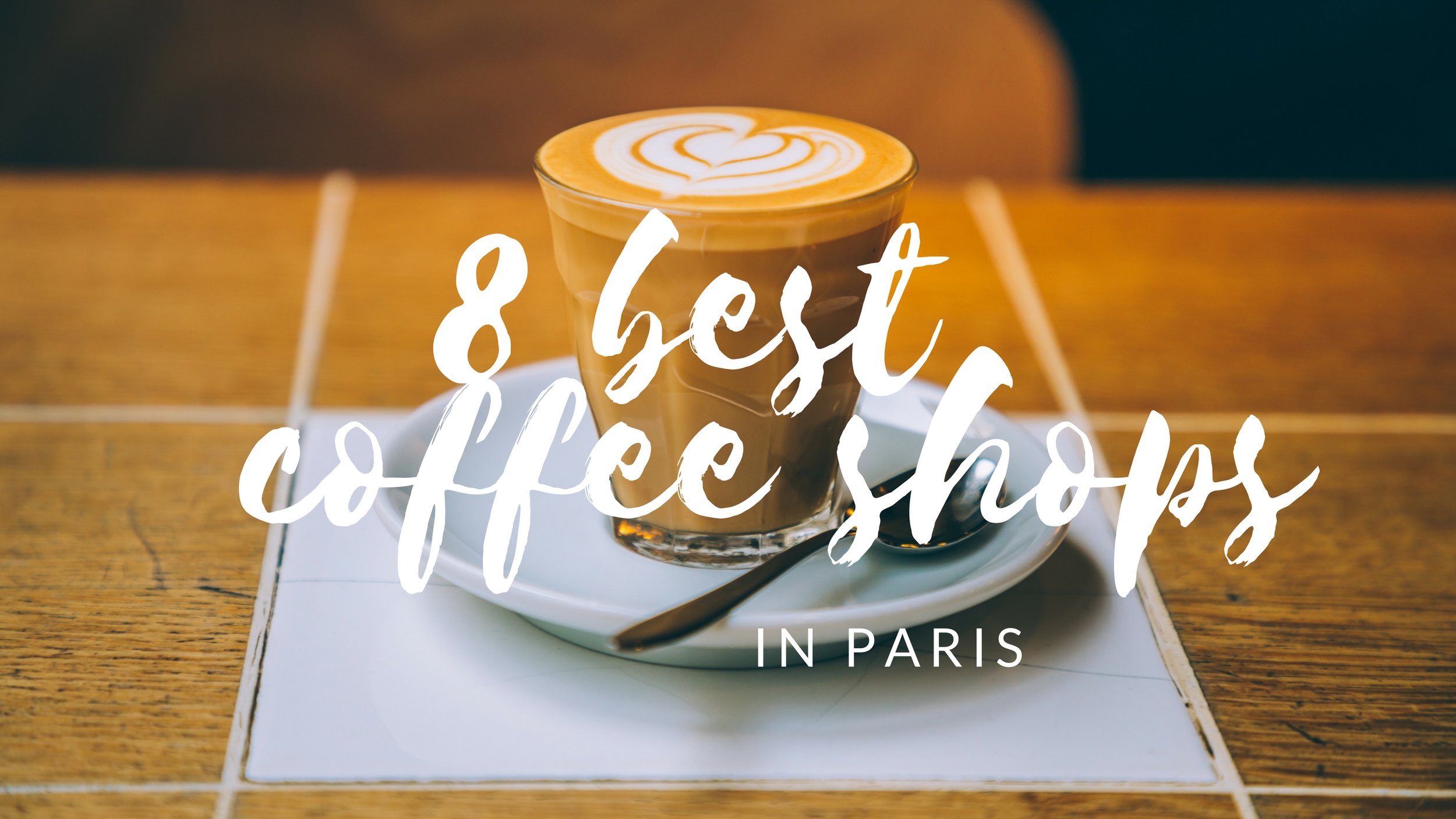 8 Best Coffee Shops in Paris 