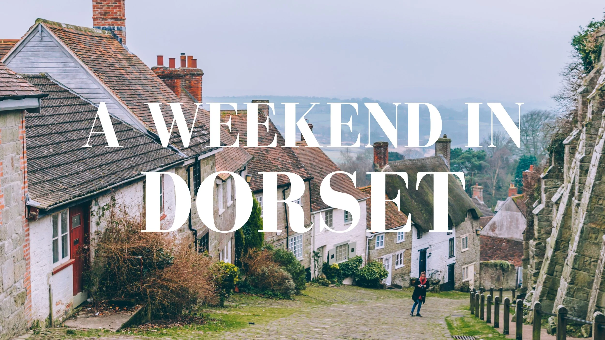 A Weekend in Dorset, England