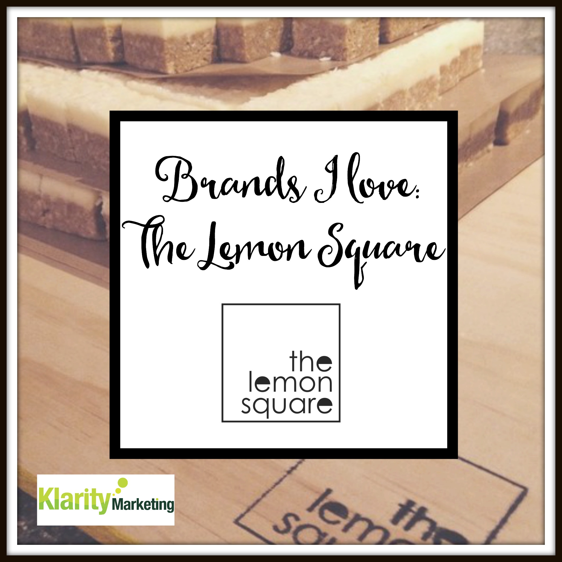 Brands I love: The Lemon Square