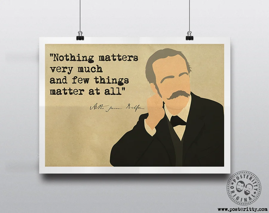 Arthur_Balfour_Minimalist_Quote_Posteritty_Art.jpg