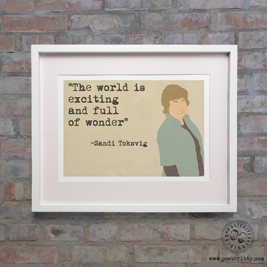 Sandi Toksvig "The world is exciting..." Quote Poster — Posteritty