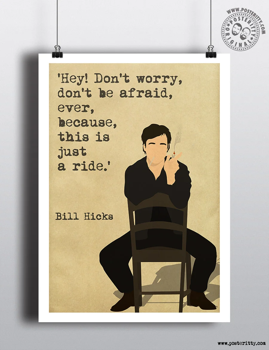 Bill_Hicks_Quote_ride_Minimalist_Posteritty.jpg