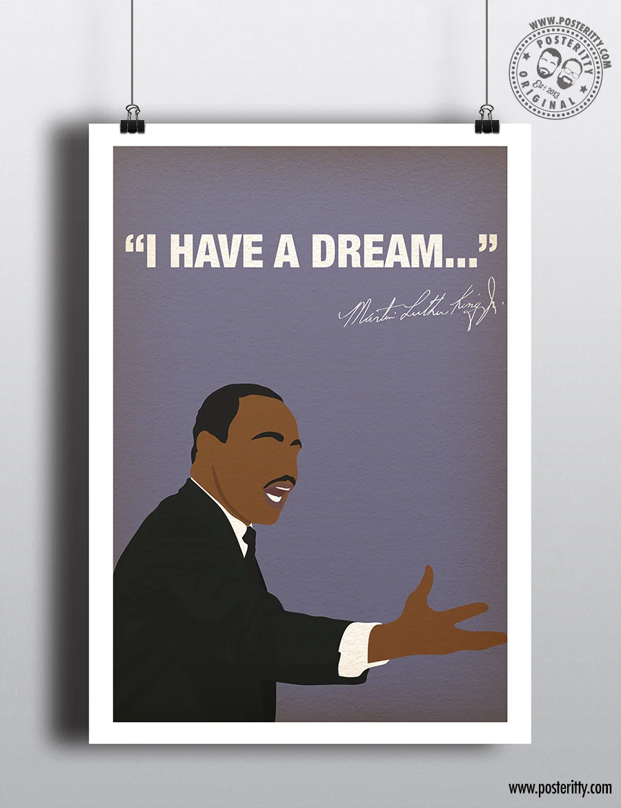 Martin Luther King - "I have a dream..." Poster