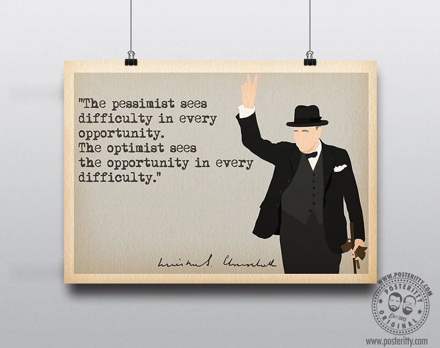 Winston Churchill "The Pessimist..." Quote Poster