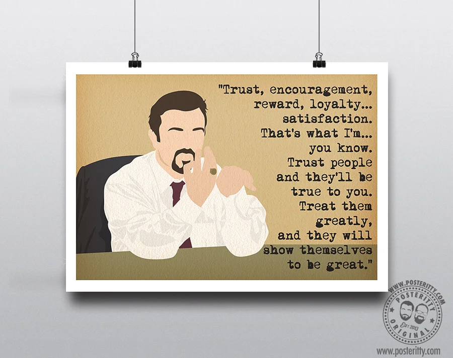 David Brent (The Office) "Trust, Reward, Encouragement..."