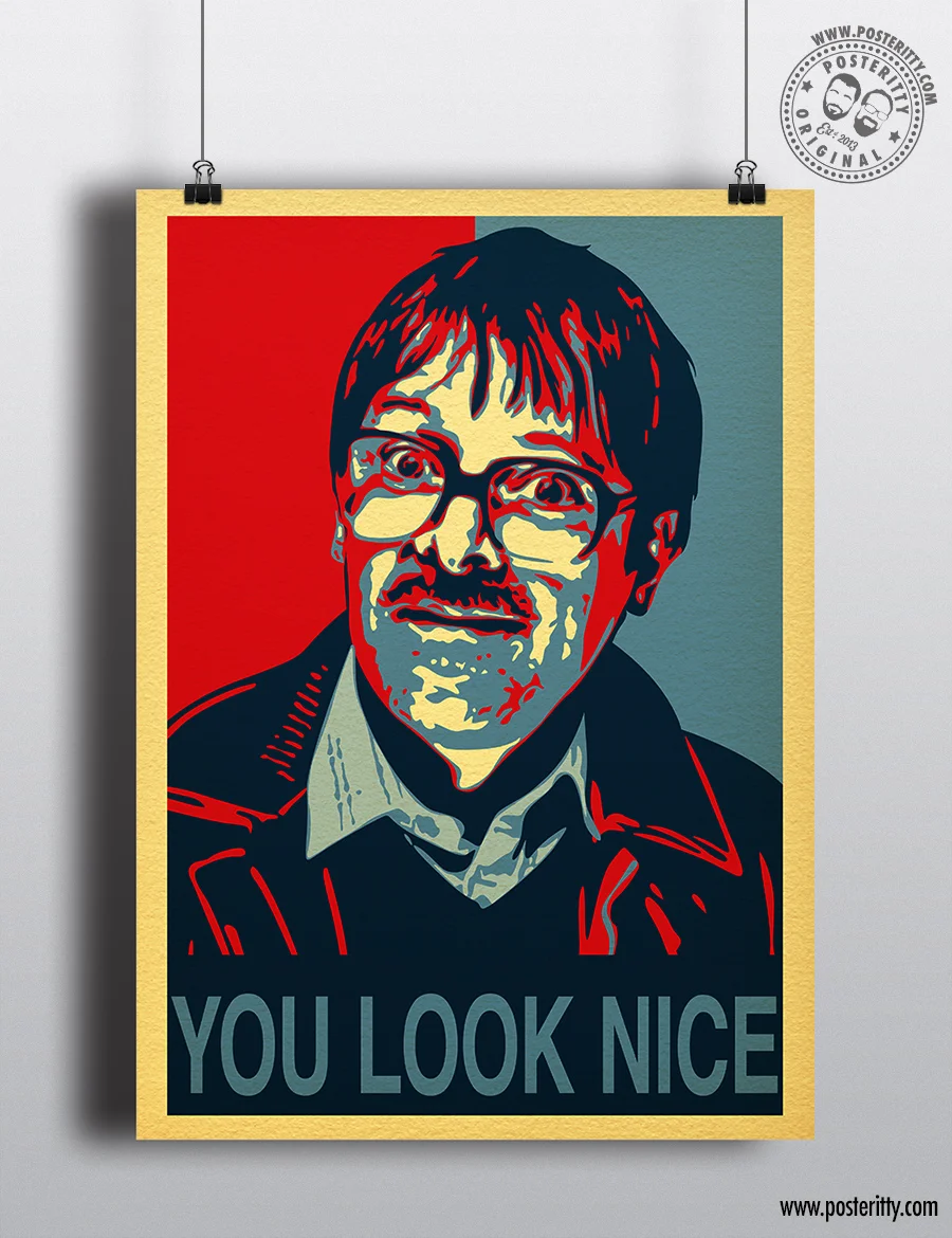Jim (Friday Night Dinner) You Look Nice - Minimalist 'Hope' Poster