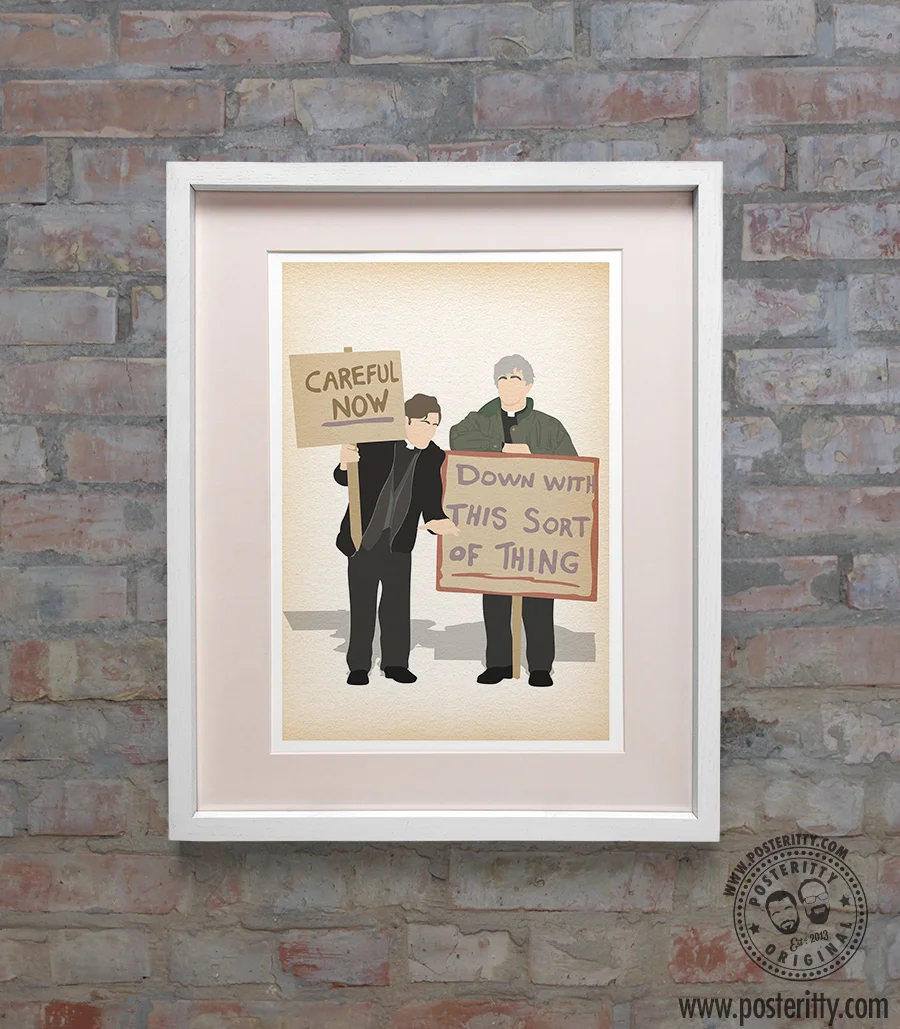 Father_Ted_Careful_Now_Posteritty_Minimal.jpg