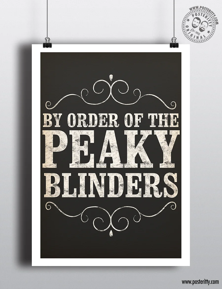 Peaky Blinders By Order Of - Minimalist Poster