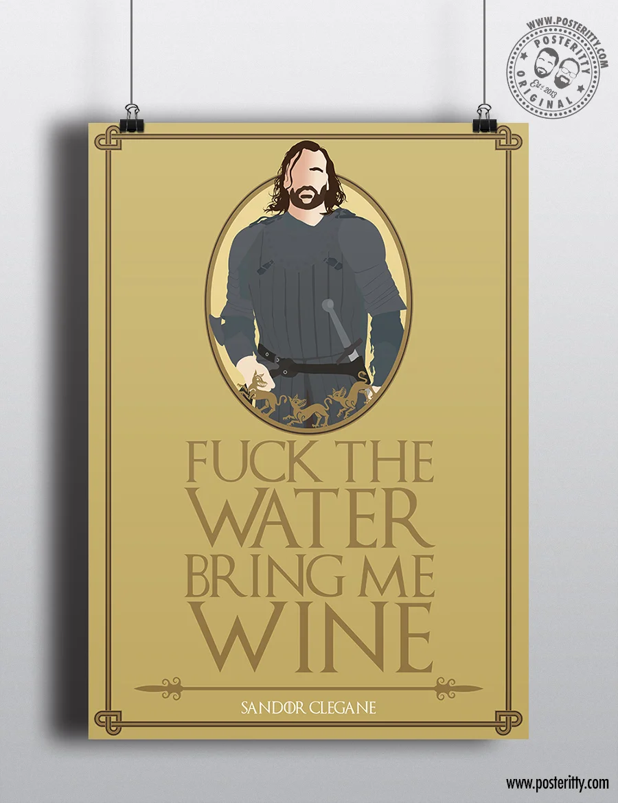 The Hound "...Bring me WIne" Minimal Game Thrones Quote Poster