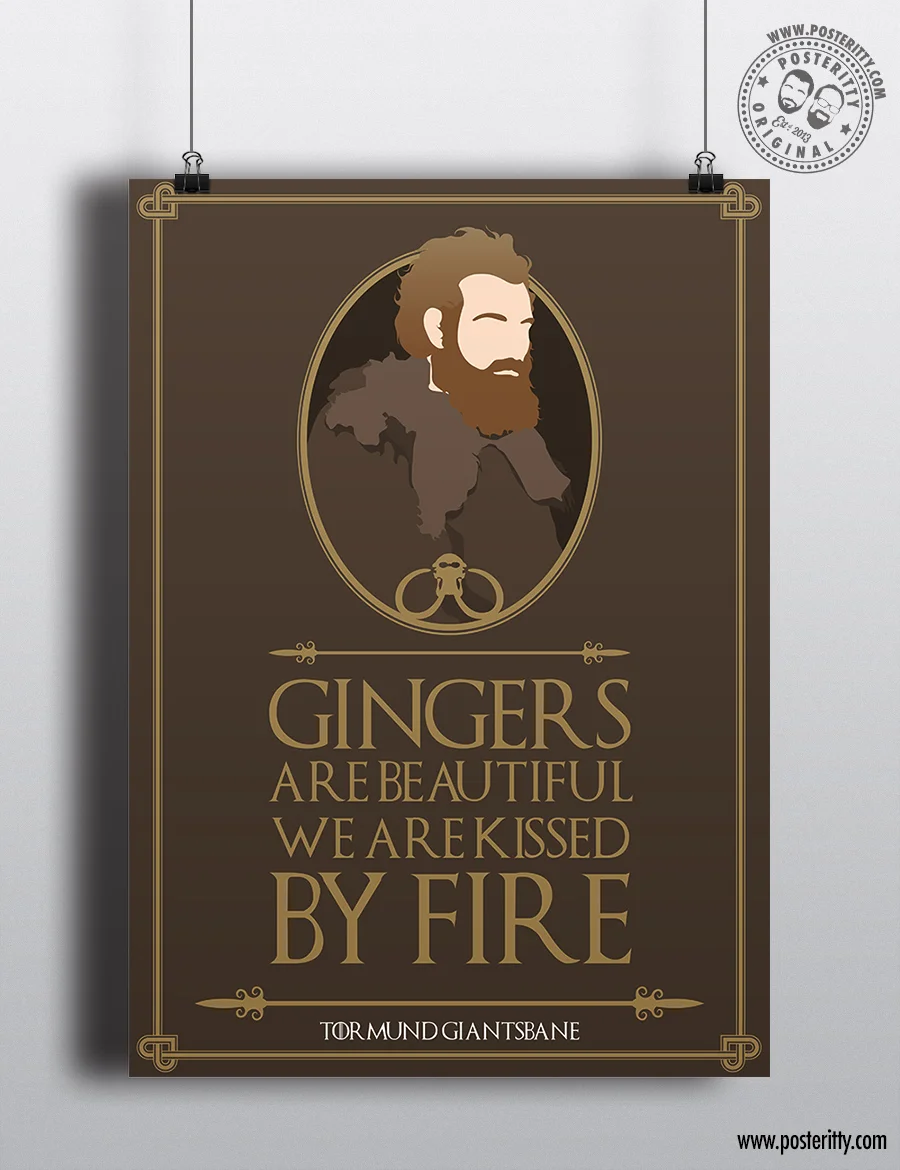 Tormund Giantsbane "Gingers are beautiful..." Minimal Game Thrones Quote Poster