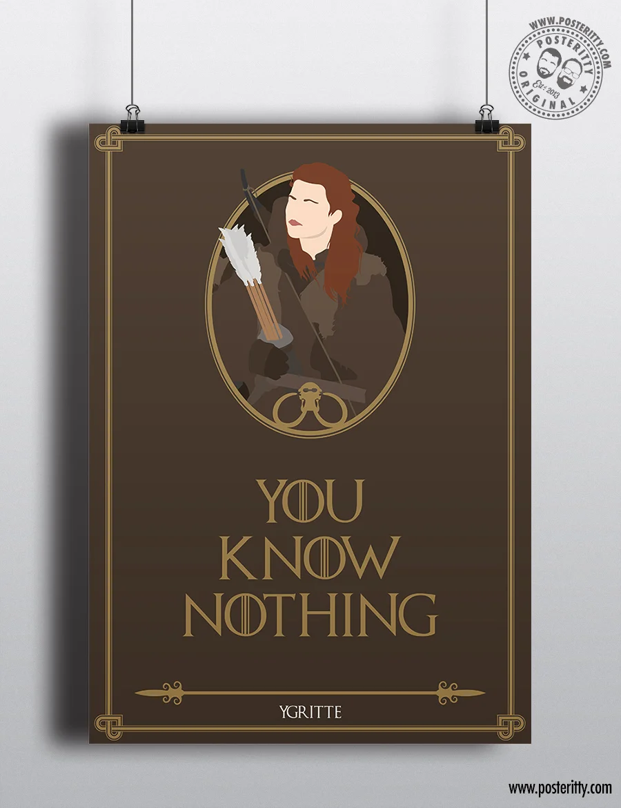Ygritte You Know Nothing Minimal Game Thrones Quote Poster 
