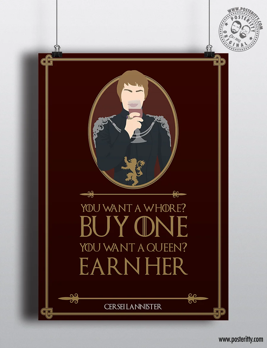 Cersei Lannister "You want a whore..." Minimal Game Thrones Quote Poster