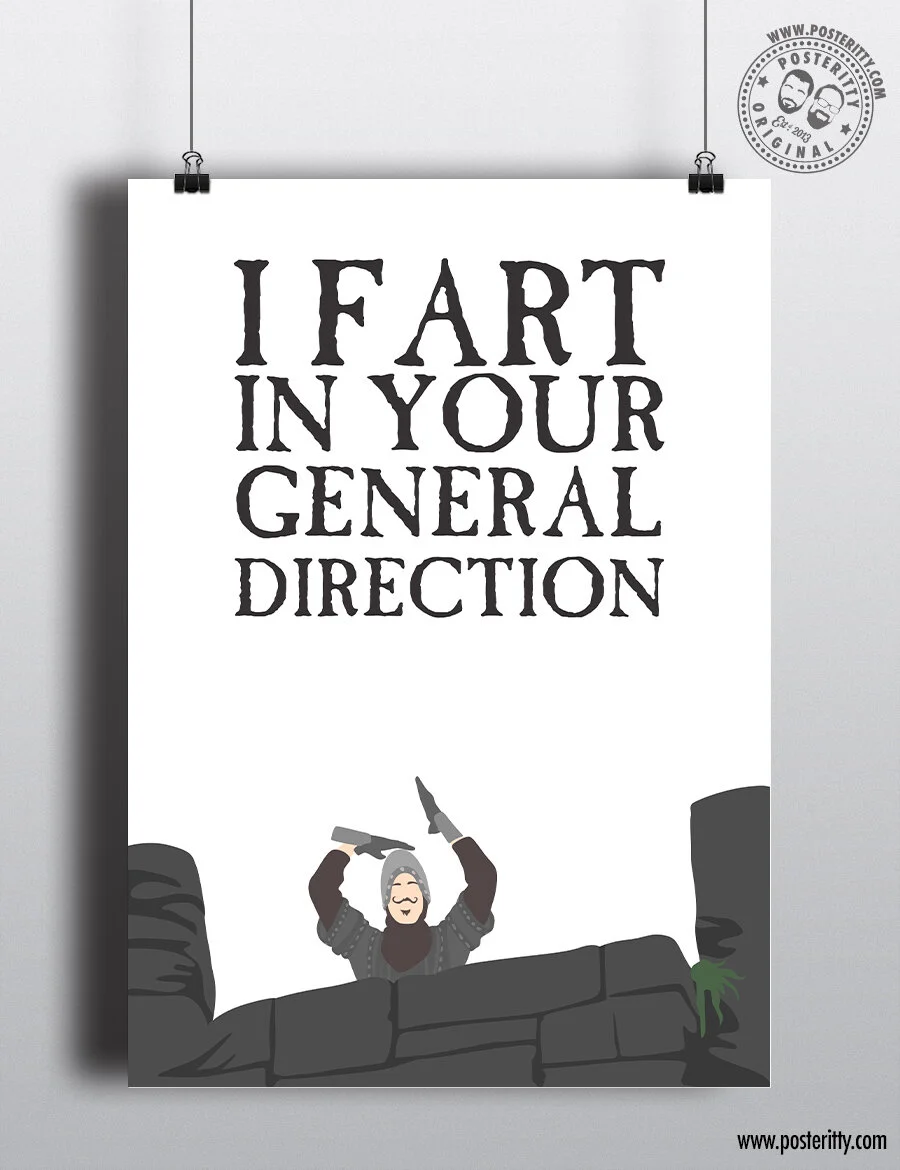 'I Fart In your general Direction' - Monty Python - Minimalist Quote Poster