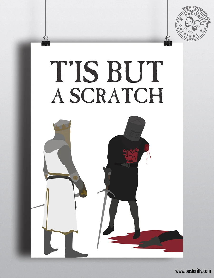 'T'is But a Scratch...' - Monty Python - Minimalist Quote Poster