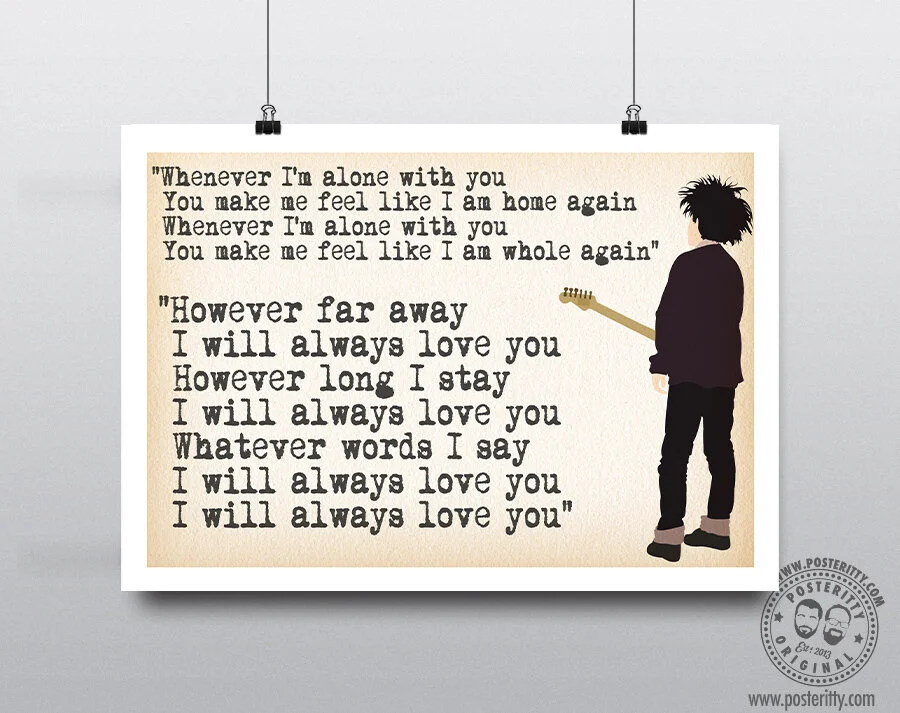 The Cure Lyrics "Lovesong..." Minimalist Poster