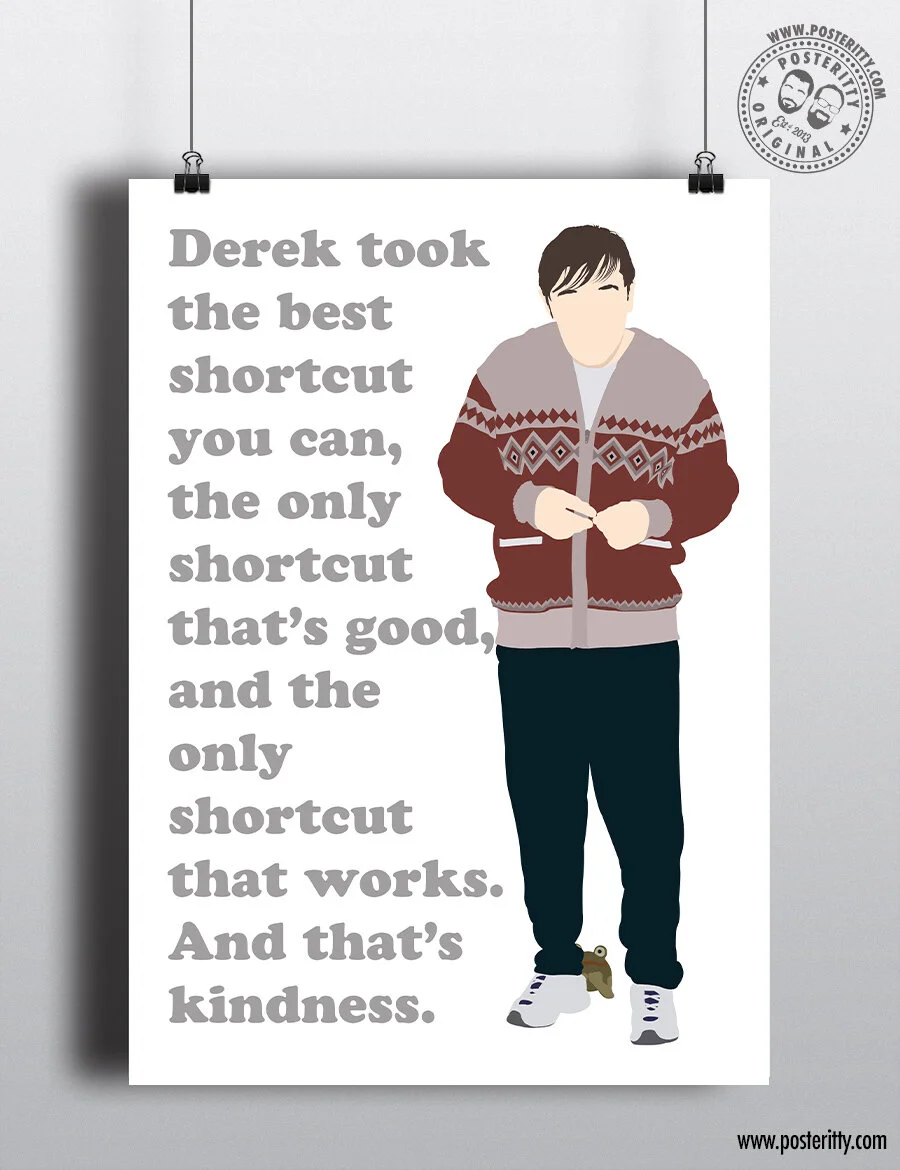 Derek (Ricky Gervais) "Kindness is Magic"