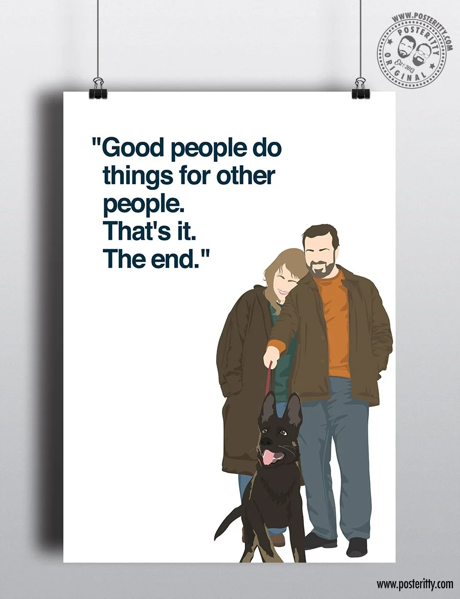 "Good People Do Things..." (Dog) - After Life Quote - Ricky Gervais Minimalist TV Poster
