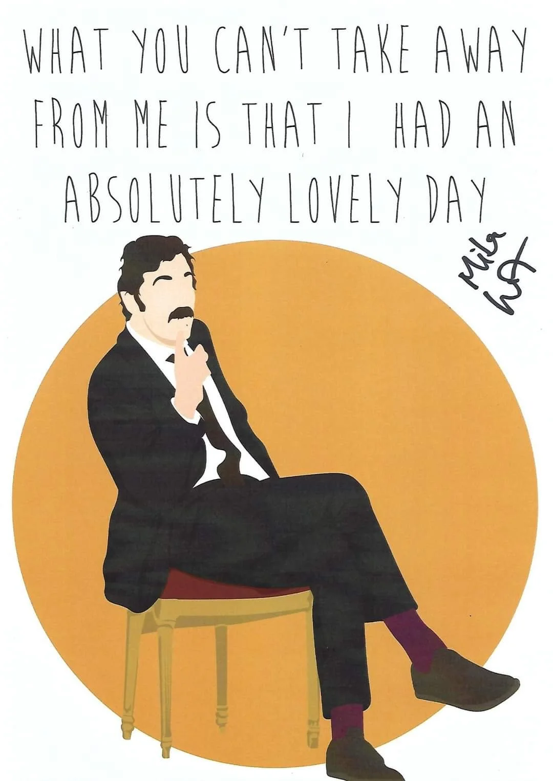 A drawing of a man with dark hair and a mustache, wearing a black tuxedo and sitting on a wooden chair with a yellow circular background. The man is holding his hand near his chin, appearing to be thinking. Above him, there is a quote that reads, 'Wh