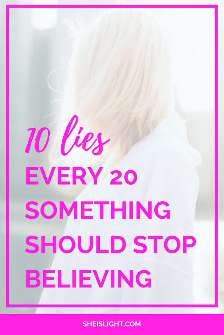 10liesevery20somethingshouldstopbelieving.png
