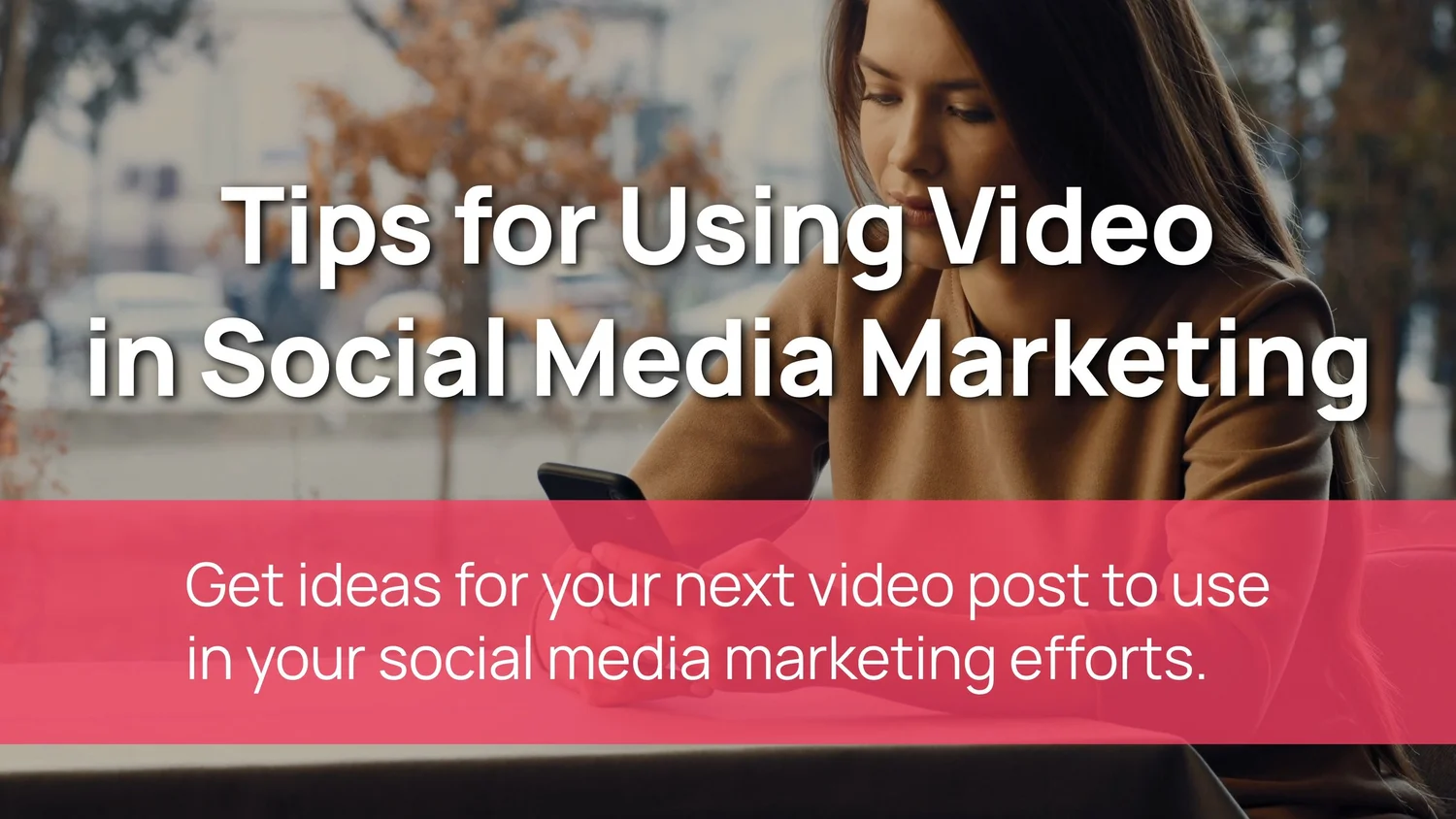 Guide to Using Video in Social Media Marketing — Shades Studios | Media ...