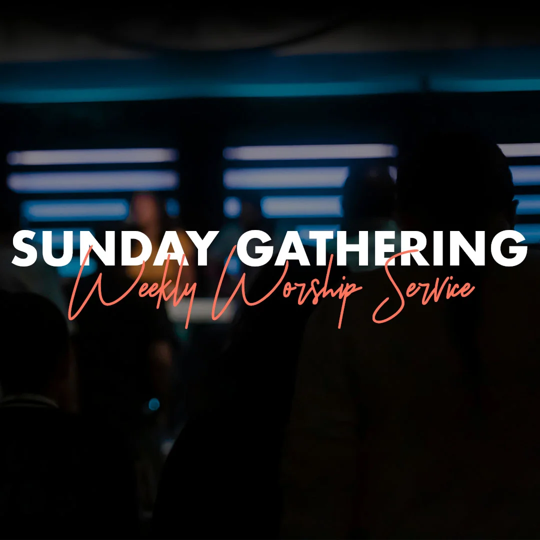 Sunday Gathering
