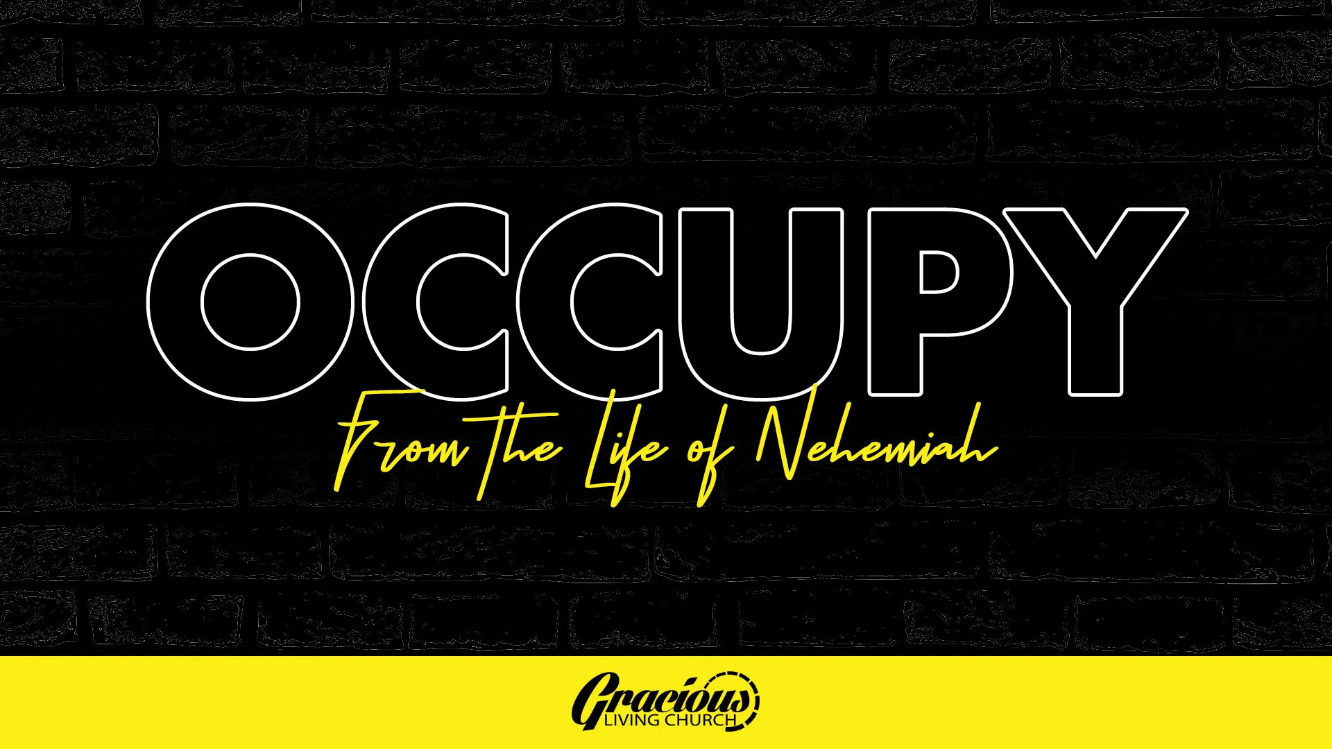 OCCUPY: FROM THE LIFE OF NEHEMIAH // PART THREE