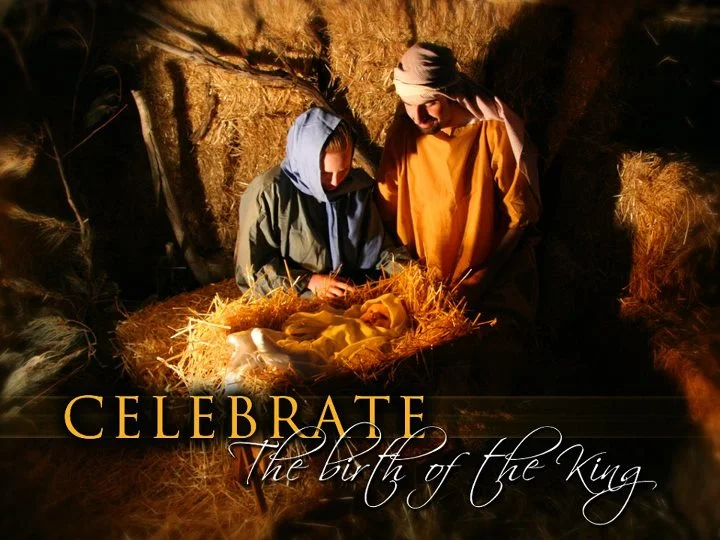 CELEBRATE THE GIFT OF THE KING