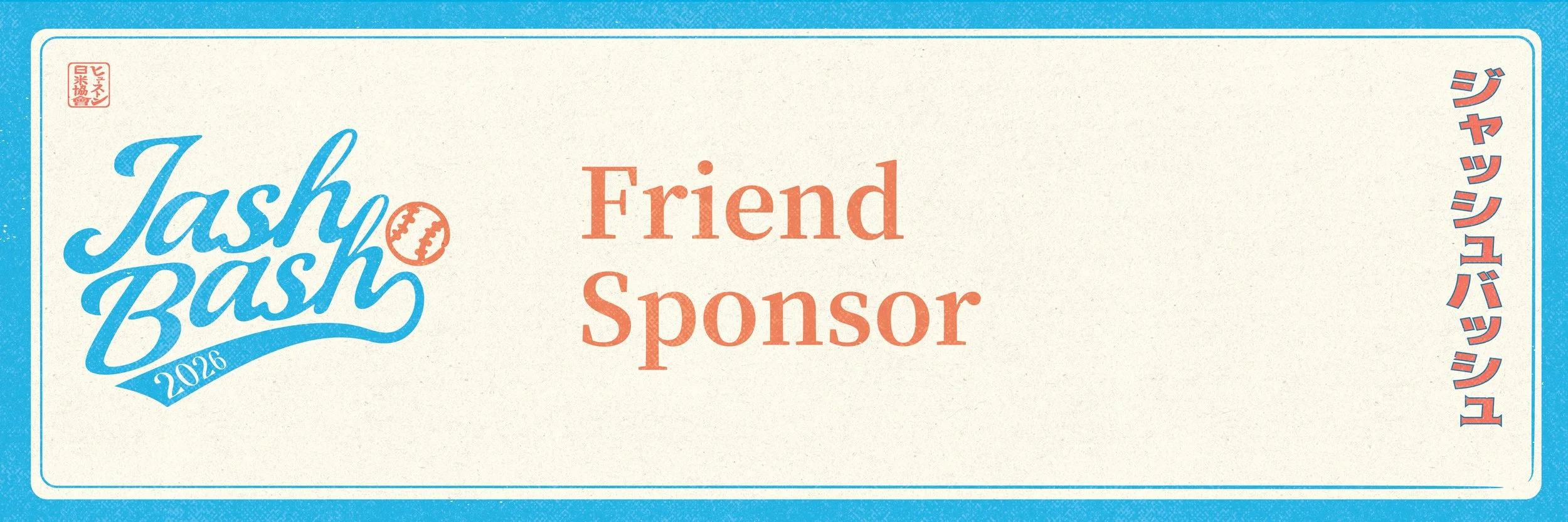 JASH BASH - Friend Sponsorship
