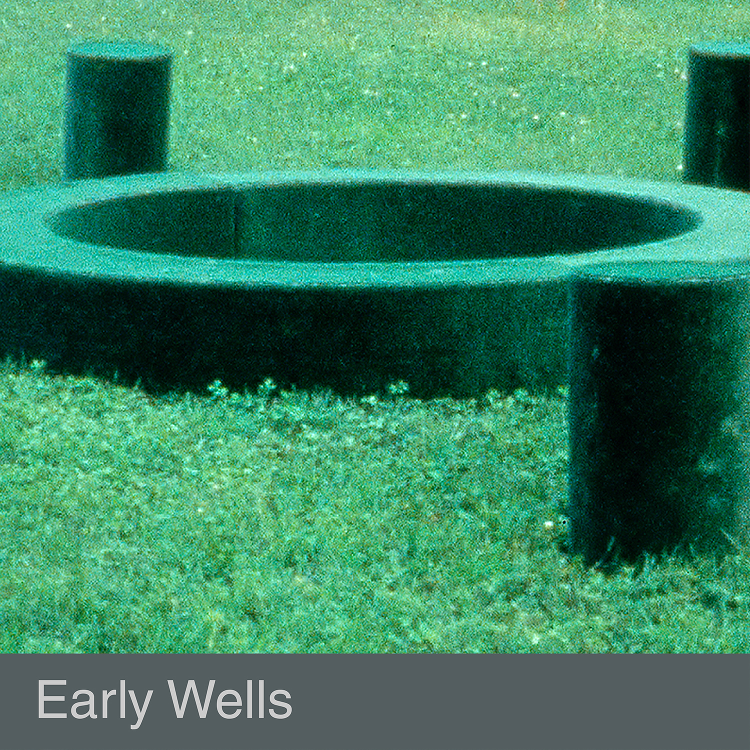 Early Wells.jpg