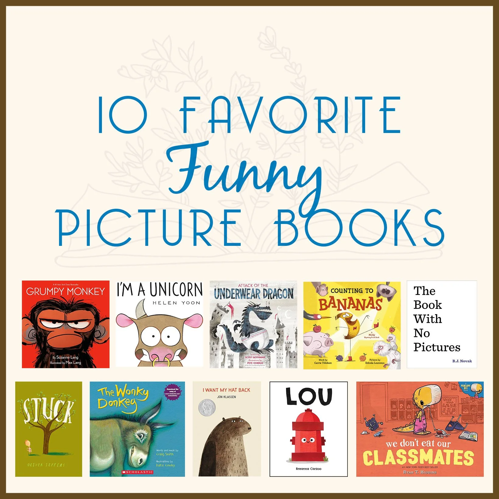 Ten Favorite Funny Picture Books