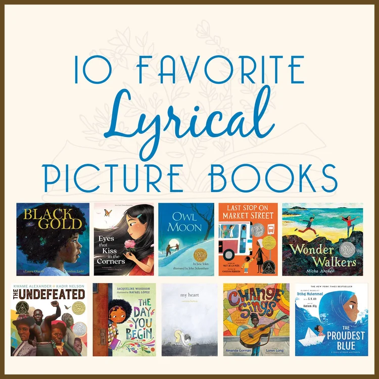 Stefanie Hohl - Blog - Ten Favorite Lyrical Picture Books