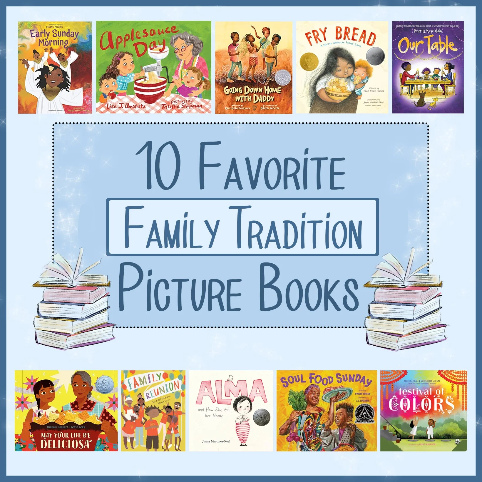 Stefanie Hohl - Blog - 10 Favorite Family Tradition Picture Books