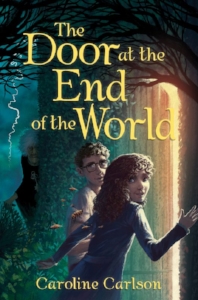 Mother/Son Bookclub: The Door at the End of the World by Caroline Carlson