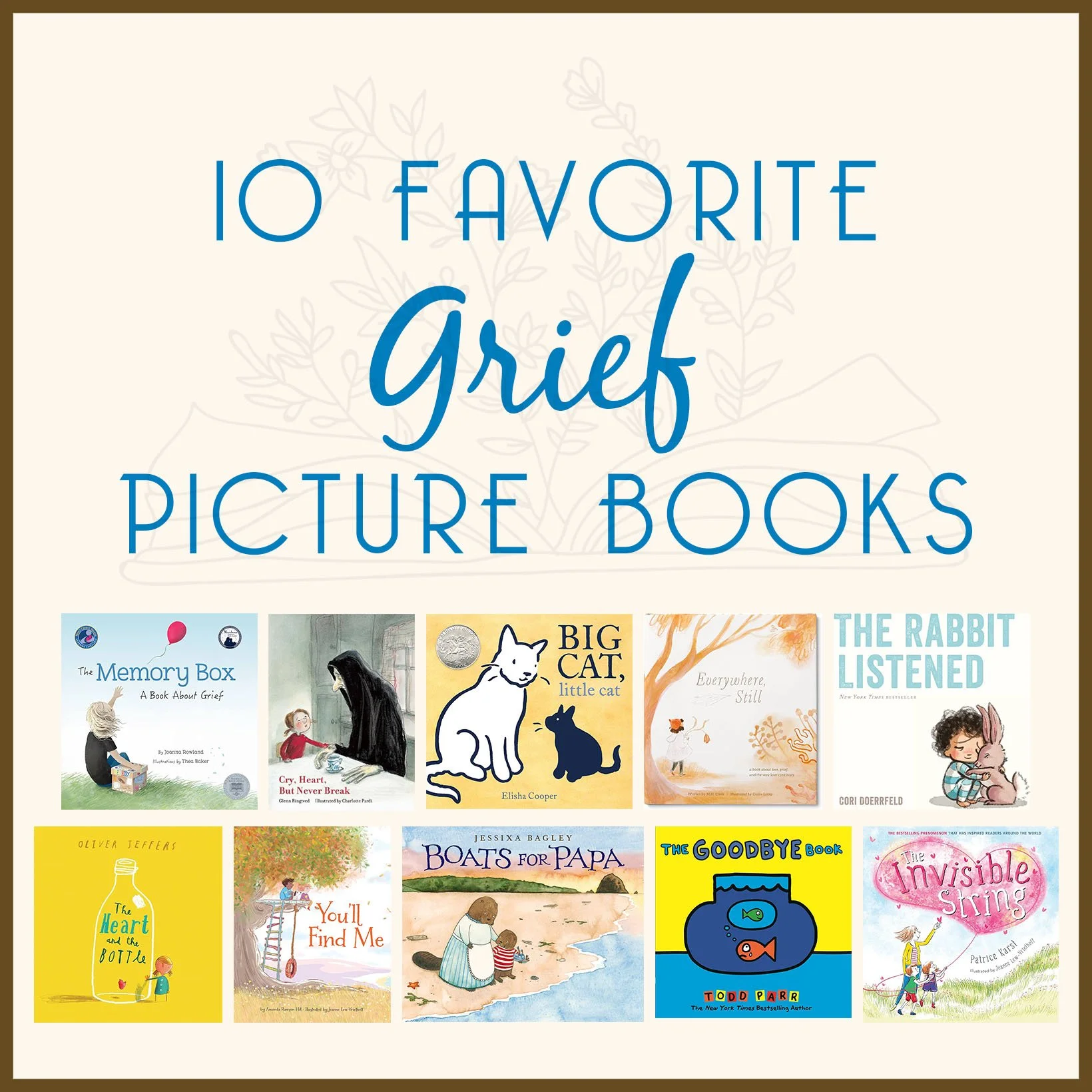 Top Ten Grief Picture Books