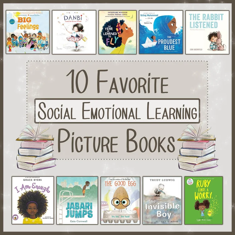 Stefanie Hohl - Blog - 10 Favorite Social Emotional Learning Picture Books