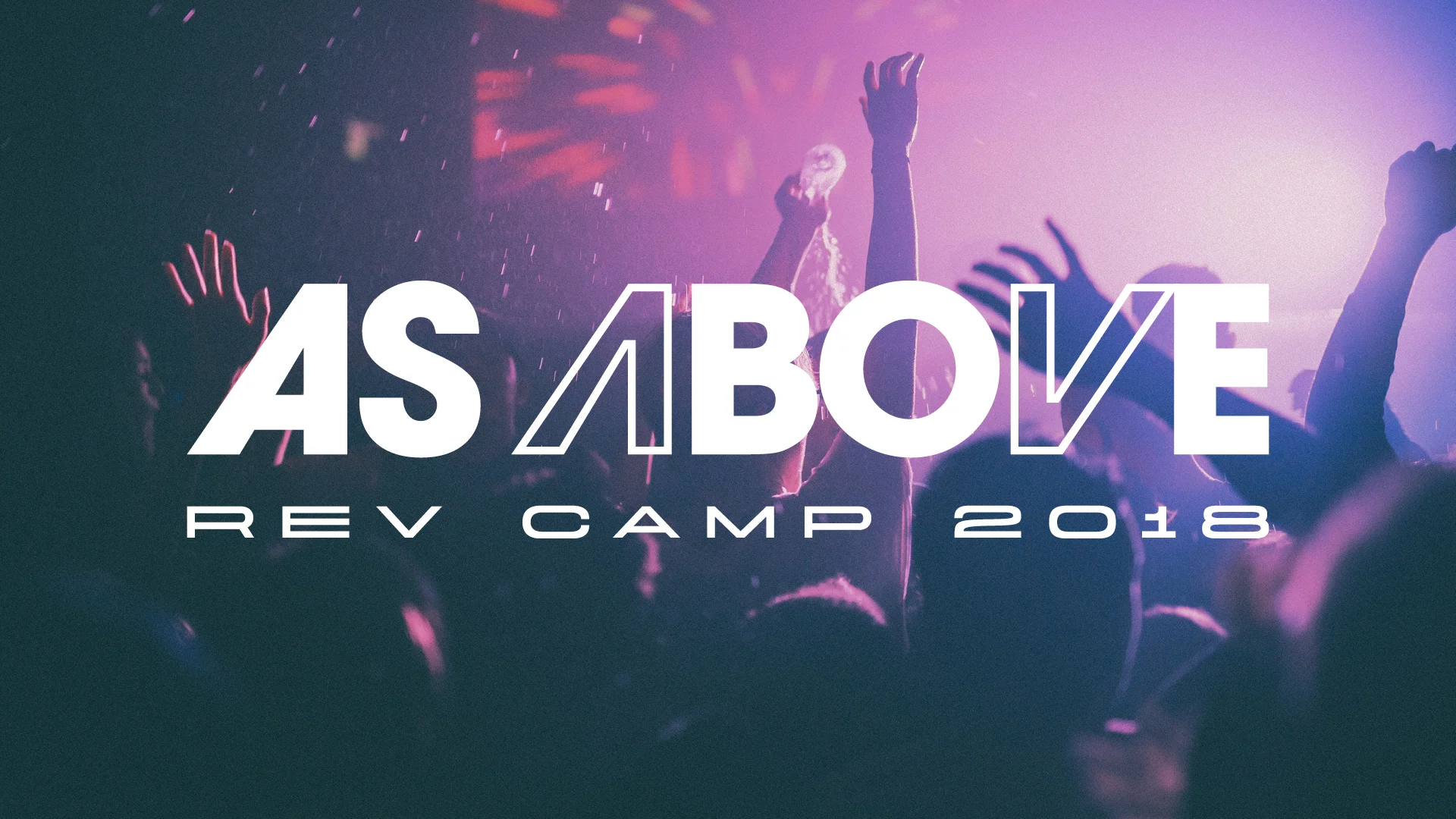 Rev Camp 2018 As Above Generic Slides6.jpg