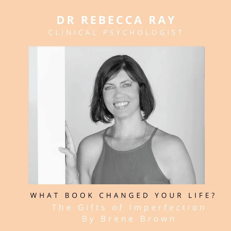 What book changed/ improved/ touched/ awakened your life? The Gifts of Imperfection by Brene Brown. What did it teach you? The antidote to shame is empathy. By courageously acknowledging the shame we carry and owning the attached stories, shame cannot survive. I would recommend this book for anyone who... is struggling to feel comfortable in their own skin - for whatever reason that may be. Connect with Rebecca Ray: www.rebeccaray.com.au
