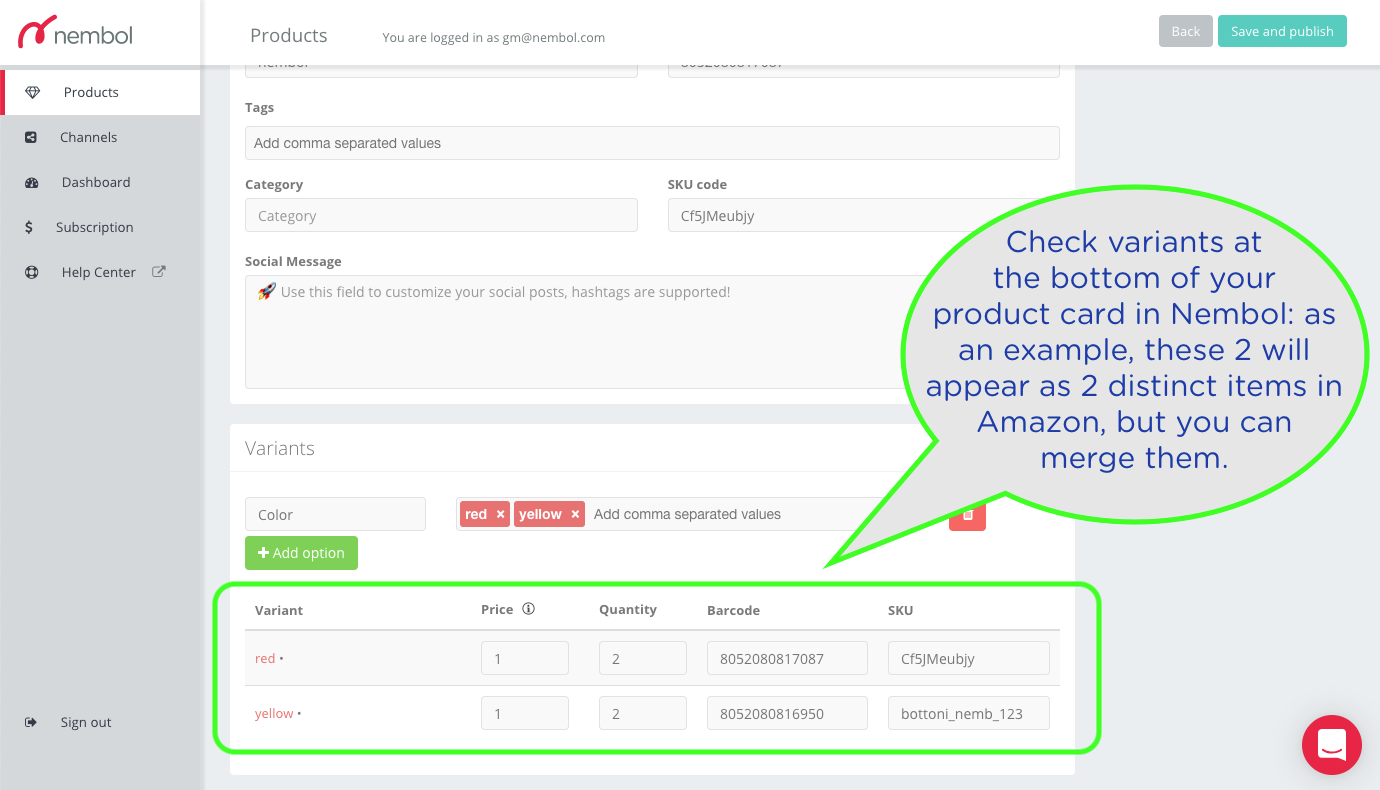 You can check your variants in Nembol by using the “Edit” button in each product. In the example above, these two variants will generate two items in your Amazon Seller Central. If you need to merge them, you can do it in Seller Central.