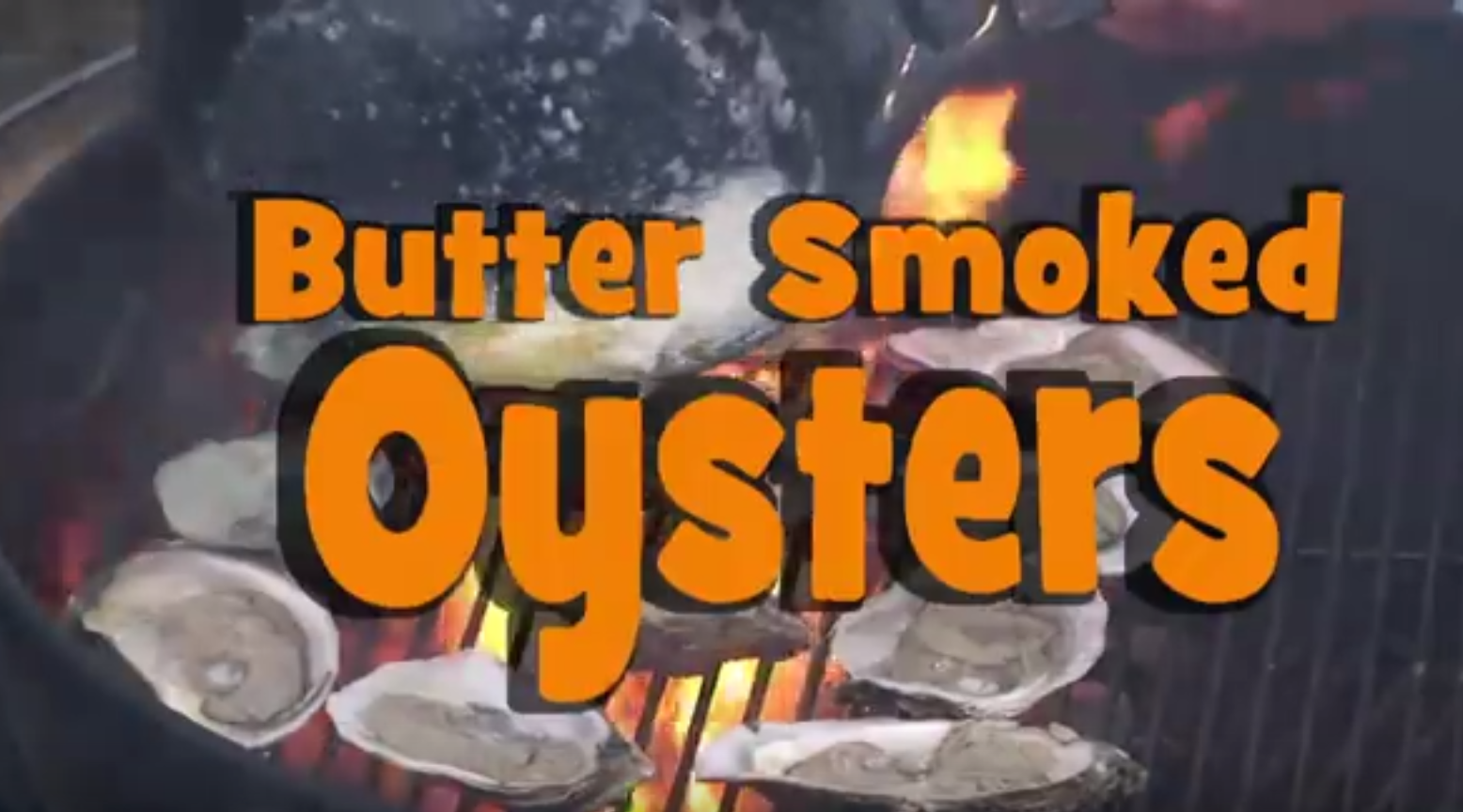 Butter smoked oysters by the BBQ Pit Boys